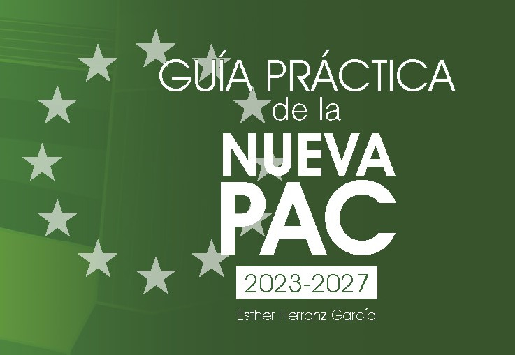 Guía Práctica de la Nueva PAC 2023 - 2027